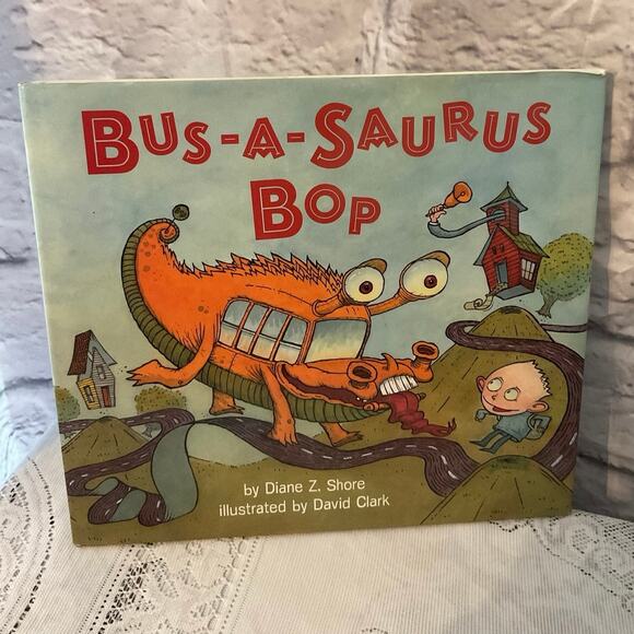 BUS-A-SAURUS BOP By Diane Z. Shore & David Clark Hardcover Excellent - Picture 1 of 7